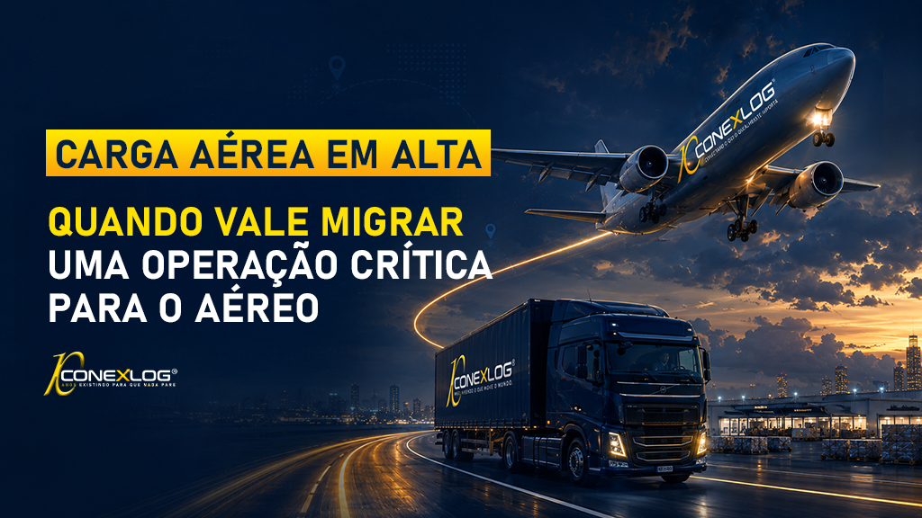 Carga aérea em alta: quando vale migrar uma operação crítica para o aéreo