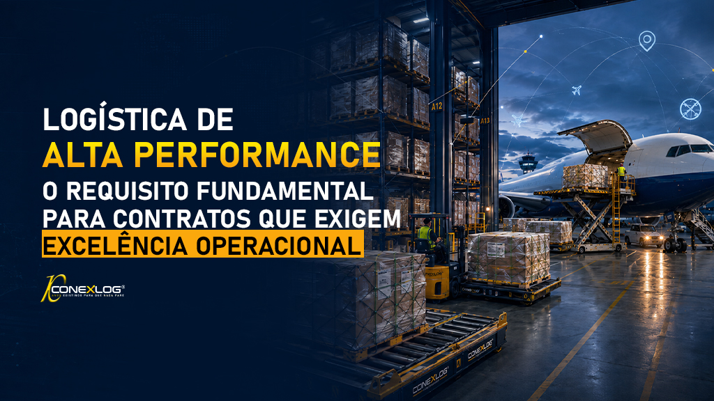 Logística de alta performance: o requisito fundamental para contratos que exigem excelência operacional