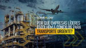 Por que empresas líderes escolhem a Conexlog para transporte urgente?