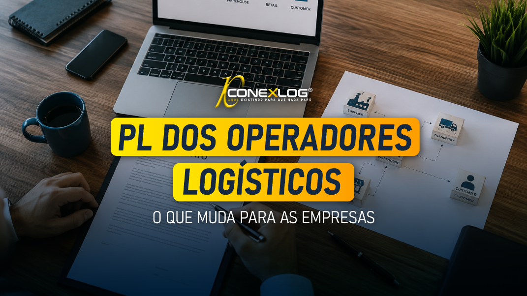 PL dos operadores logísticos: o que muda para as empresas